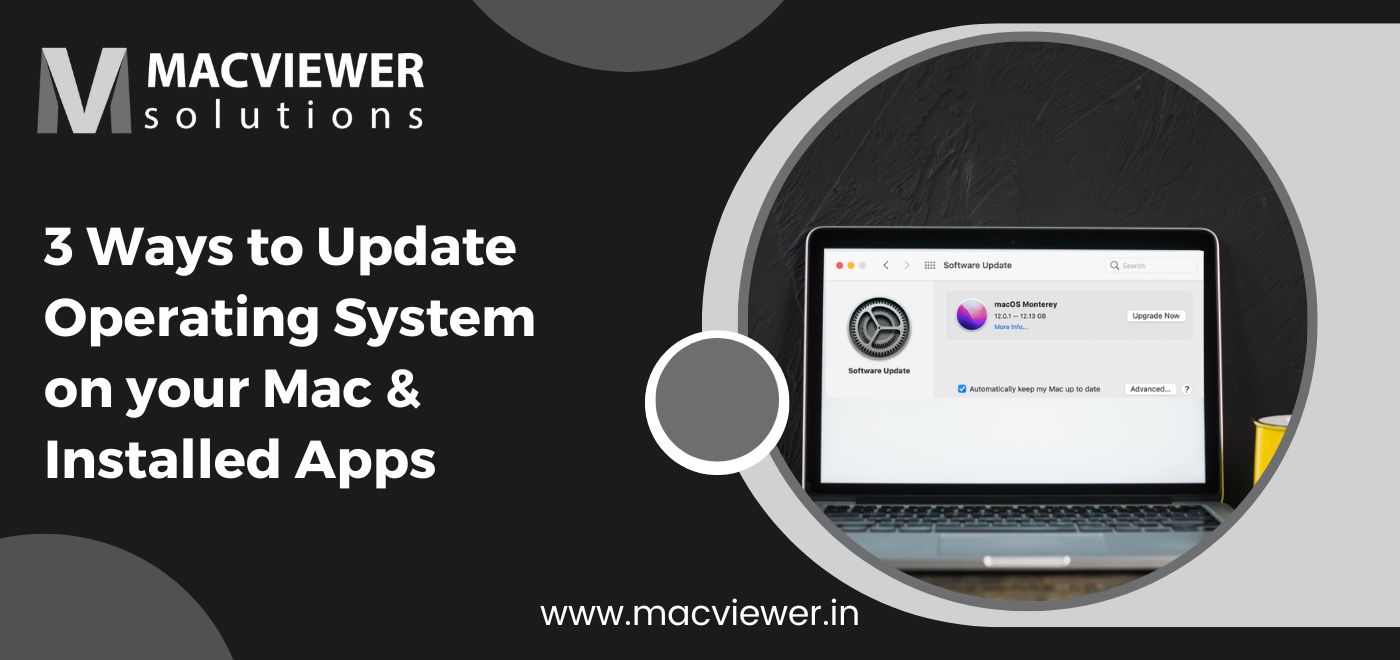 3 Ways to Update Operating System on your Mac & Installed Apps