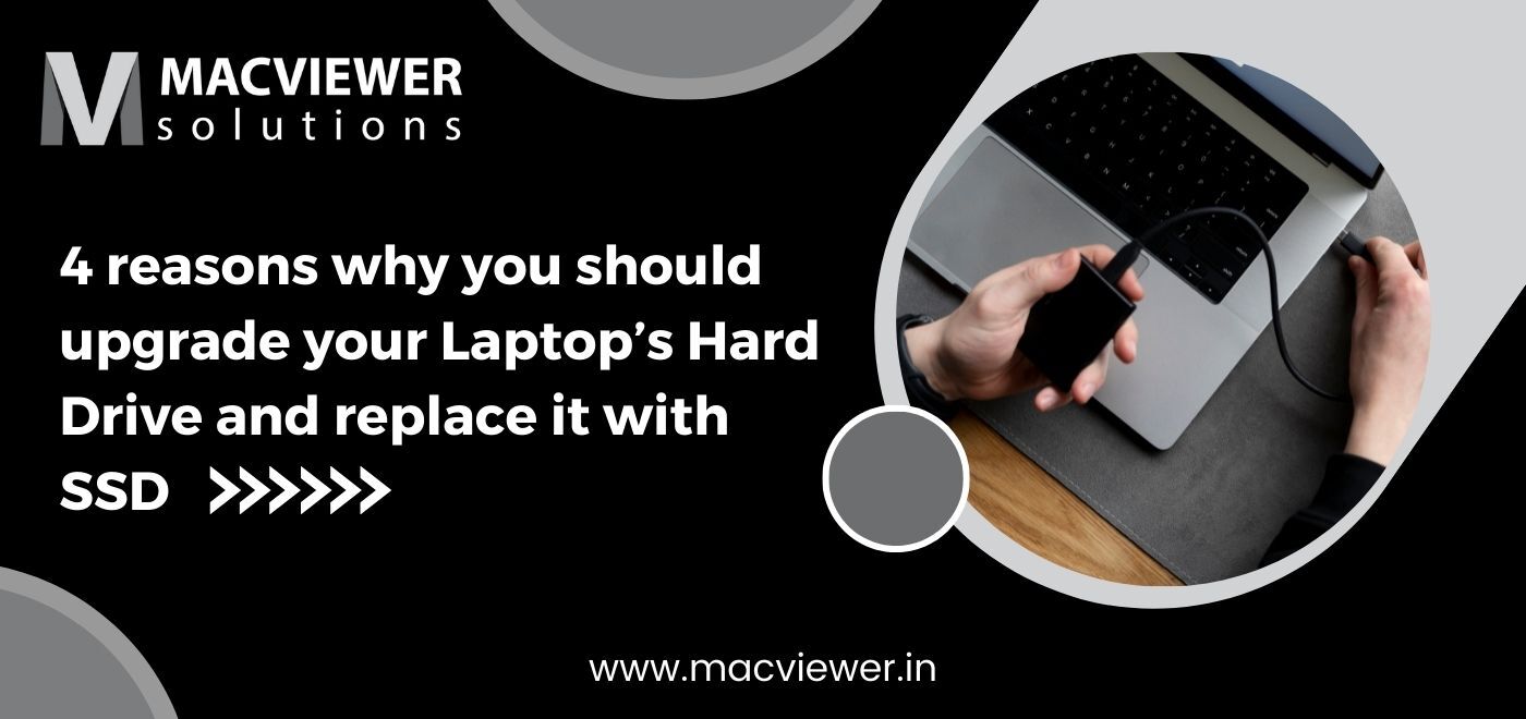 SSD Upgrade Laptop: 4 Important Reasons to Update from HDD