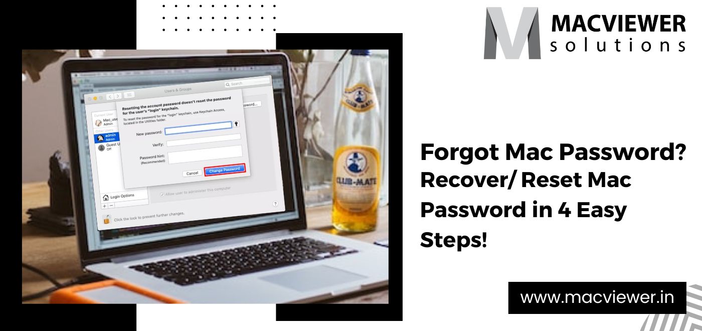 Forgot Mac Password? Recover/ Reset Mac Password in 4 Easy Steps!
