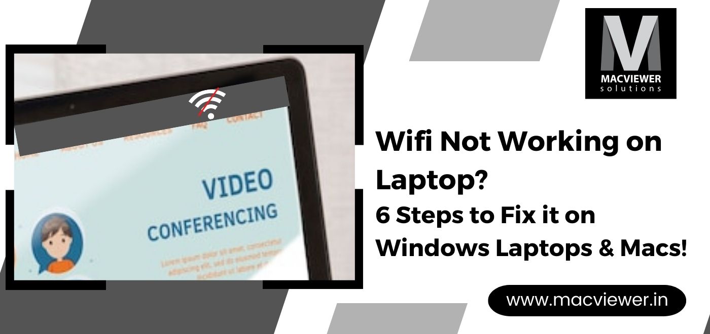 Wifi Not Working on Laptop? 6 Easy Steps to Fix it on Laptops!