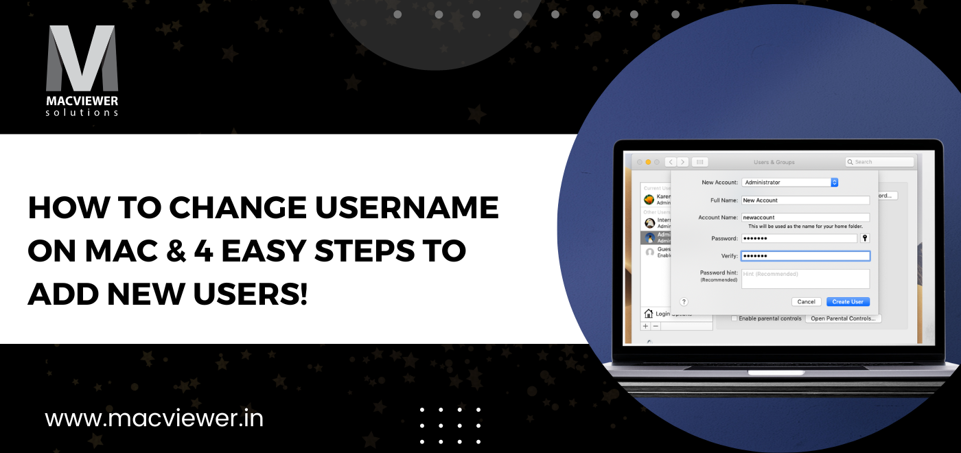 How to Change Username on Mac & 4 Easy Steps to Add New Users!