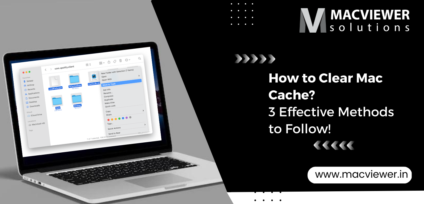 How to Clear Mac Cache? 3 Effective Methods to Follow!